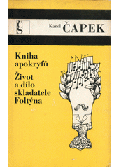 kniha Kniha apokryfů Život a dílo skladatele Foltýna, Československý spisovatel 1974