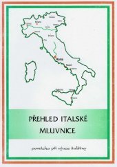 kniha Přehled italské mluvnice pomůcka při výuce italštiny, MC 1994