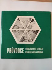 kniha Průvodce mineralogickými sbírkami okresního muzea v Příbrami  Seznámení s historií a geologií ložisek Březové Hory a Bohutín., bez nakladatelství 1968