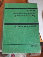 kniha Základy geologie a petrografie pro stavební fakulty Celost. učebnice pro vys. školy, SNTL 1974