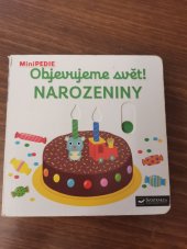 kniha Objevujeme svět! NAROZENINY, Svojtja a CO 2018