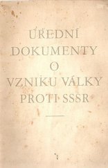 kniha Úřední dokumenty o vzniku války proti SSSR, Orbis 1941