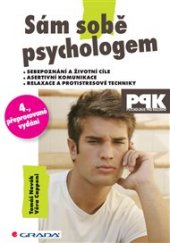 kniha Sám sobě psychologem 4., přepracované vydání, Grada 2014