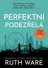 kniha Perfektní podezřelá  PODEZŘELÁ Z VRAŽDY. NA ÚTĚKU. PROTI VŠEM., Mystery Press 2024