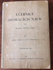 kniha Učebnice domácích nauk pro školy měšťanské. Díl I. [pro první třídu], R. Promberger 1926