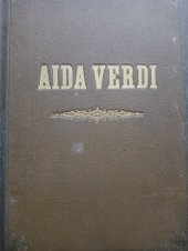 kniha Aida Oper in vier Acten von Antonio Ghislanzoni, Mailand Ricordi & C. 1900