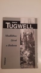 kniha Modlitba: život s Bohem, Velehrad 1995