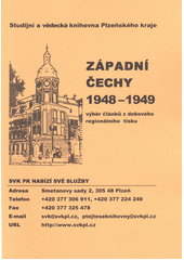 kniha Západní Čechy 1948-1949 výběr článků z dobového regionální tisku, Studijní a vědecká knihovna Plzeňského kraje v Plzni 2006