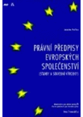 kniha Právní předpisy Evropských společenství (stavby a stavební výrobky), ABF 1998