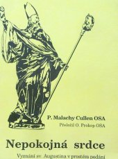 kniha Nepokojná srdce Vyznání sv. Augustina v prostém podání, Řád 1992