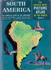 kniha South America, Golden Press  1960