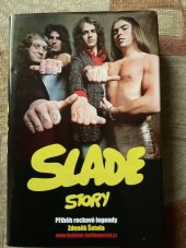 kniha Slade story Příběh rockové legendy, Hudební vydavatelství 2014