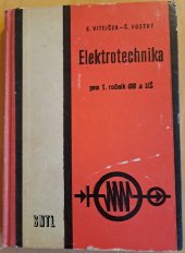 kniha Elektrotechnika Učební text pro 1. roč. odb. učilišť a učňovských škol, SNTL 1967