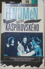 kniha Fenomén doktora Kašpirovského, Práca 1990