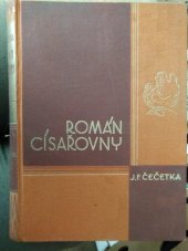 kniha Román císařovny. Díl II, - Zlatá oblaka, Josef Elstner 