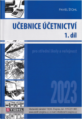kniha UČEBNICE ÚČETNICTVÍ, 1.díl pro střední školy a veřejnost, Nakladatelství Ing. Pavel Štohl, Znojmo 2023