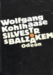 kniha Silvestr s Balzakem, Odeon 1988
