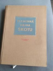 kniha Plemenná kniha skotu. Sv. 1. - Význačnější plemeníci červenostrakatého (hřbíneckého, kravařského) skotu, používání k techn. osemeňování, SZN 1957