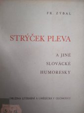 kniha Strýček Pleva a jiné slovácké humoresky, Družina literární a umělecká 1940