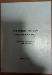kniha Výcvikové metody sebeobrany MS-1, T[ělových.] J[ednota] Tatra Smíchov ČKD 1977