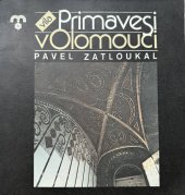 kniha Vila Primavesi v Olomouci, Krajský ústav státní památkové péče a ochrany přírody Severomoravského kraje v Ostravě, středisko Olomouc 1990