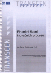 kniha Finanční řízení inovačních procesů, VÚTS 2008