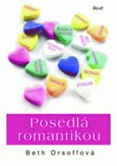 kniha Posedlá romantikou, Ikar 2008