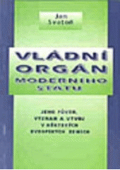 kniha Vládní orgán moderního státu jeho původ, význam a vývoj v některých evropských zemích, Doplněk 1997