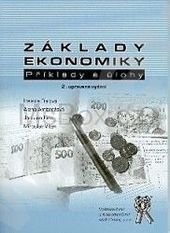 kniha Základy ekonomiky příklady a úlohy, Aleš Čeněk 2007