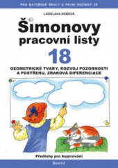 kniha Šimonovy pracovní listy. 18, - Rozlišování geometrických tvarů : předlohy pro kopírování, Portál 2012