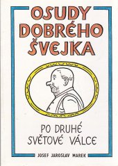 kniha Osudy dobrého Švejka po druhé světové válce, JAN 1992