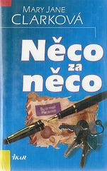 kniha Něco za něco, Ikar 2001