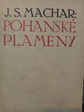 kniha Pohanské plameny 1907-1911, Šolc a Šimáček 