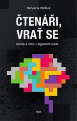 kniha Čtenáři, vrať se Mozek a čtení v digitálním světě, Host 2020