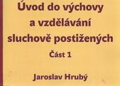 kniha Úvod do výchovy a vzdělávání sluchově postižených, Tiché učení 2010