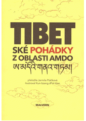 kniha Tibetské pohádky z oblasti Amdo, Malvern 2011