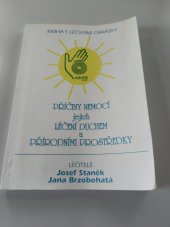 kniha Příčiny nemocí jejich léčení duchem a přírodními prostředky Kniha s léčivými obrázky, AGAPE 1993