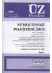 kniha Nemocenské pojištění 2009 Zákon č. 187/2006 o nemocenském pojištění, vyhláška č. 481/2006 Sb., o náležitostech průkazu zaměstnanců orgánů nemocenského pojištění pověřených kontrolou dodržování režimu dočasně práce neschopného pojištěnce, nařízení vlády č. 366/2008 Sb., kterým se p, Sagit 2008