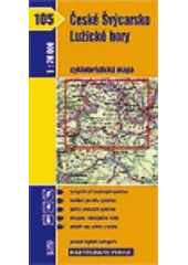 kniha České Švýcarsko, Lužické hory cykloturistická mapa 1 : 70 000, Kartografie 2006