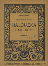 kniha Halouzka s deseti lístky, Ústř. nakl. a knihk. učit. čsl. 1925