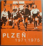 kniha Plzeň 1971-1975, MNV Plzeň 1976