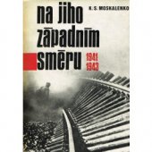 kniha Na jihozápadním směru vzpomínky velitele armády, Naše vojsko 1976