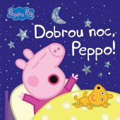 kniha Peppa Pig - Dobrou noc, Peppo!, Egmont 2022