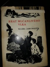 kniha Brat mlčanlivého vlka, Mladé letá 1971