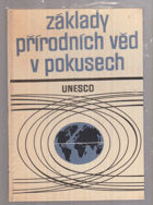 kniha Základy přírodních věd v pokusech, SPN 1971