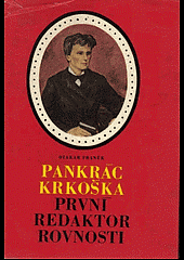 kniha Pankrác Krkoška, první redaktor Rovnosti, Blok 1965