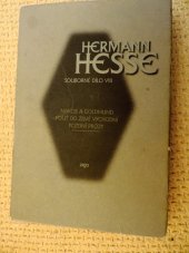 kniha Souborné dílo VIII Narcis a Goldmund, Pouť do země východní, Pozdní prózy, Argo 2001