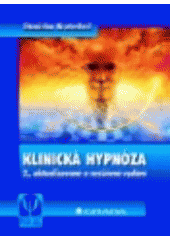 kniha Klinická hypnóza, Grada 2001