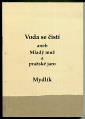 kniha Voda se čistí aneb Mladý muž a pražské jaro, Uvnitř 2022