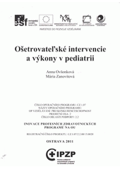 kniha Ošetrovateľské intervencie a výkony v pediatrii, Ostravská univerzita v Ostravě 2011